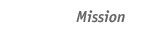 mission